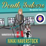 Death Indoors, Nikki Haverstock