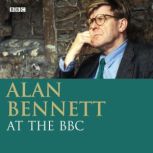 Alan Bennett, Alan Bennett