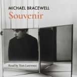 Souvenir, Michael Bracewell