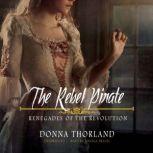 The Rebel Pirate, Donna Thorland