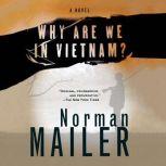 Why Are We in Vietnam?, Norman Mailer