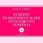 El Reino Trascendental del Pensamient..., LIBROTEKA
