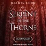 Serpent in the Thorns, Jeri Westerson