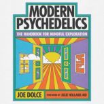 Modern Psychedelics, Joe Dolce