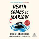 Death Comes to Marlow, Robert Thorogood
