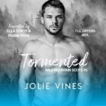 Tormented Wild Mountain Scots, 5, Jolie Vines