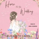 Home for the Wedding, Elizabeth Cadell