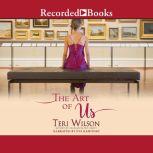 The Art of Us, Teri Wilson