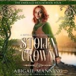 Stolen Crown, Abigail Manning