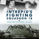 Intrepids Fighting Squadron 18, Mike Fink
