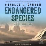 Endangered Species, Charles E. Gannon