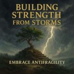 Building Strength from Storms, Alex Pike