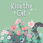 The Adventures of Kisa the Cat, Rose Hastreiter