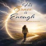 His Grace is Enough, Listy OConnor