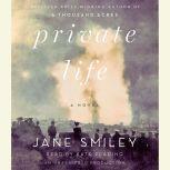 Private Life, Jane Smiley