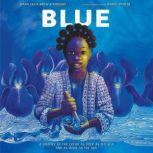 Blue, Nana Ekua BrewHammond