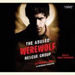 The Abused Werewolf Rescue Group, Catherine Jinks