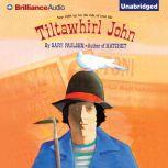 Tiltawhirl John, Gary Paulsen