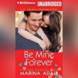 Be Mine Forever, Marina Adair