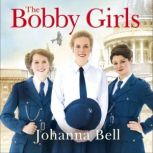 The Bobby Girls, Johanna Bell