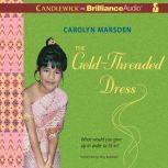 The GoldThreaded Dress, Carolyn Marsden