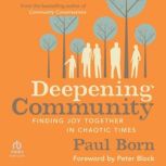 Deepening Community, Paul Born