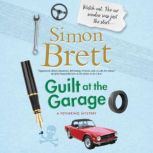 Guilt at the Garage, Simon Brett