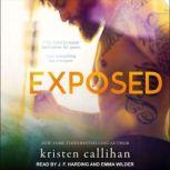 Exposed, Kristen Callihan