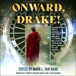 Onward, Drake!, Mark L. Van Name