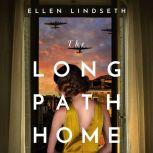 The Long Path Home, Ellen Lindseth