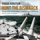 Hunt the Bismarck, Angus Konstam
