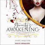 Eternity's Awakening, Anne Malcom