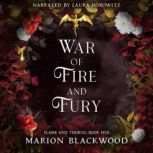 War of Fire and Fury, Marion Blackwood