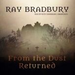 From the Dust Returned, Ray Bradbury