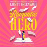 Romantic Hero, Kirsty Greenwood