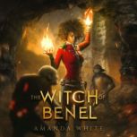 The Witch of Benel, Amanda White