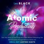Atomic Productivity, Leo Black