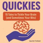 Quickies 15 Tales to Tickle Your Bra..., Lauren Hoban