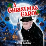 A Christmas Carol, Peter Darnes