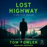 Lost Highway, Tom Fowler