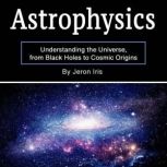 Astrophysics, Jeron Iris