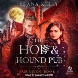 The Hob and Hound Pub, Seana Kelly