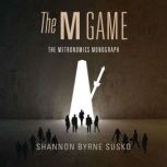 The M Game, Shannon Byrne Susko