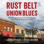 Rust Belt Union Blues, Theda Skocpol