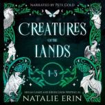 Creatures of the Lands Books 13, Natalie Erin