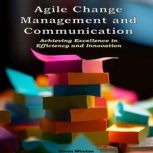 Agile Change Management, Simon Winston