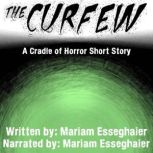The Curfew, Mariam Esseghaier