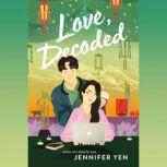 Love, Decoded, Jennifer Yen