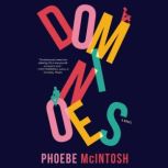 Dominoes, Phoebe McIntosh