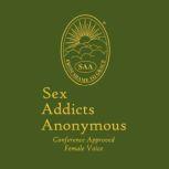 Sex Addicts Anonymous (Female Voice) Conference Approved: (Female Voice), Sex Addicts Anonymous